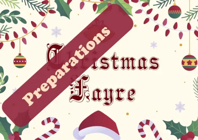 Christmas Fayre Preparations